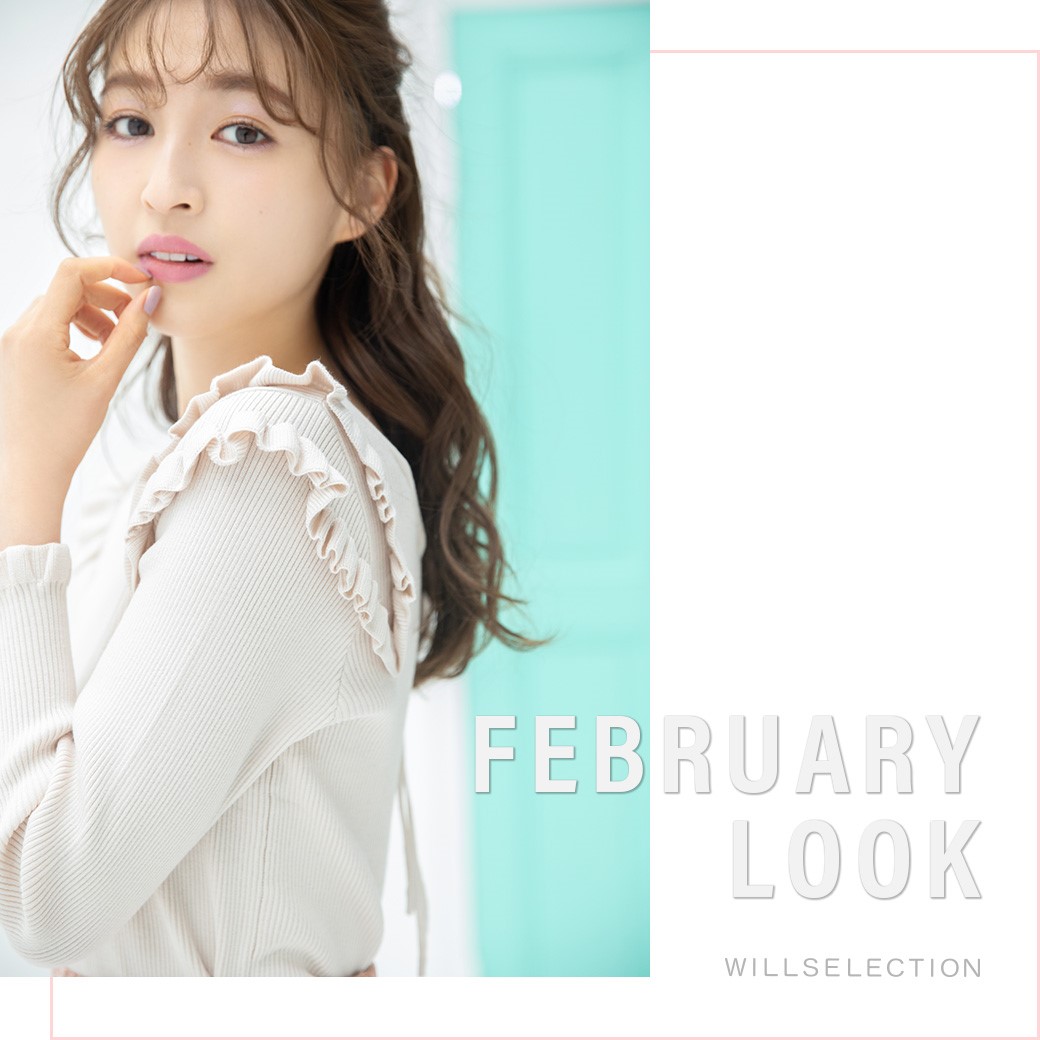 FEBRUARY LOOK