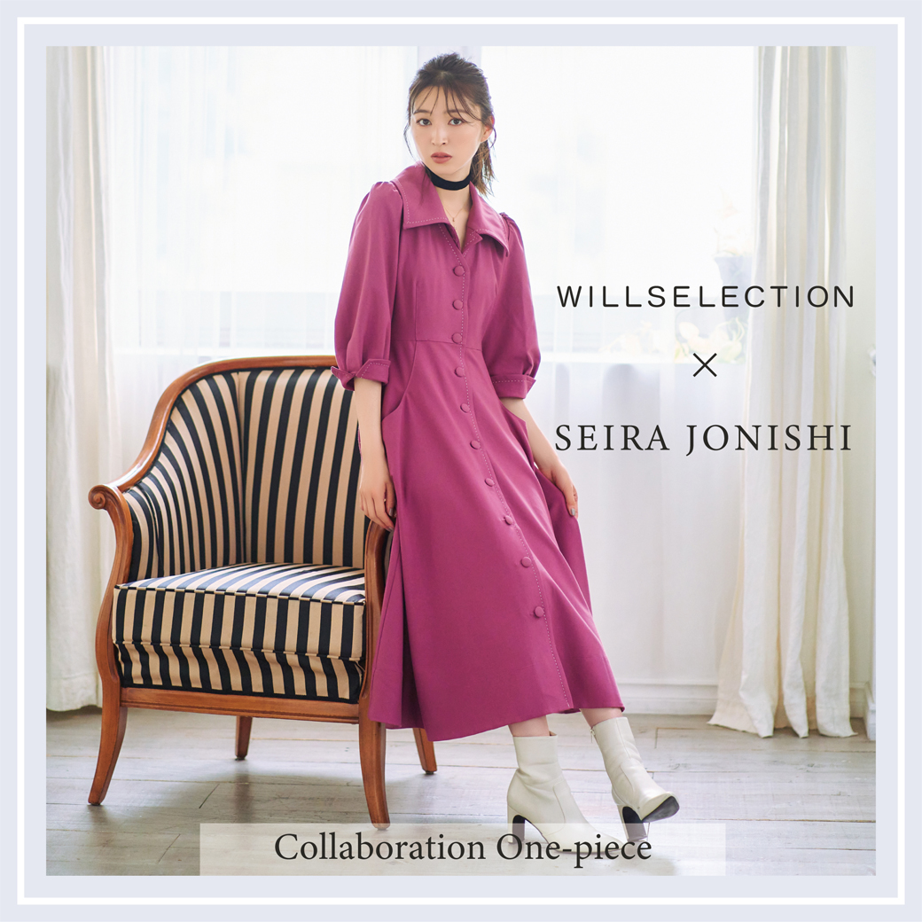 SEIRA JONISHI×WILLSELECTION